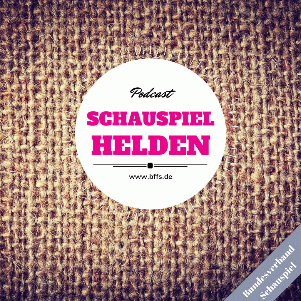 Schauspiel-Helden Podcast